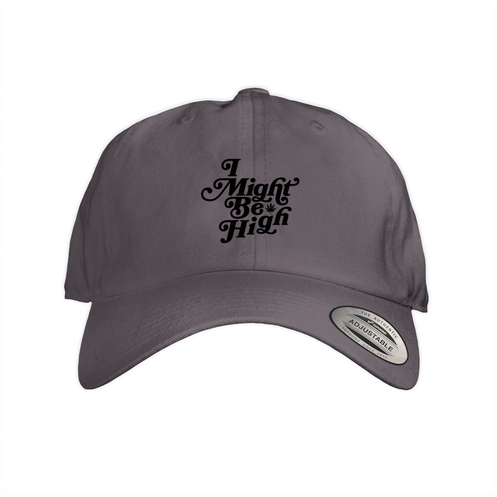 I Might Be High Hat